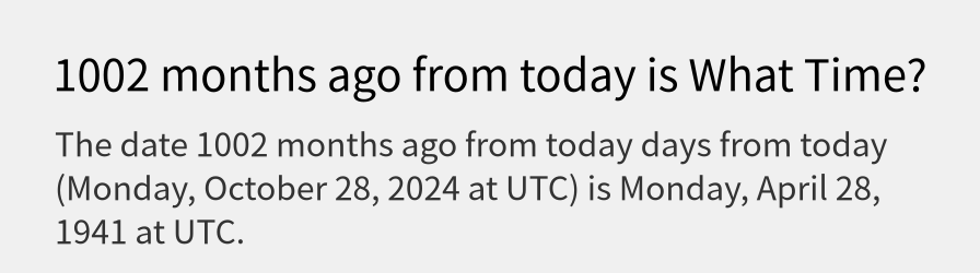 What date is 1002 months ago from today?