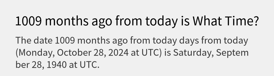 What date is 1009 months ago from today?