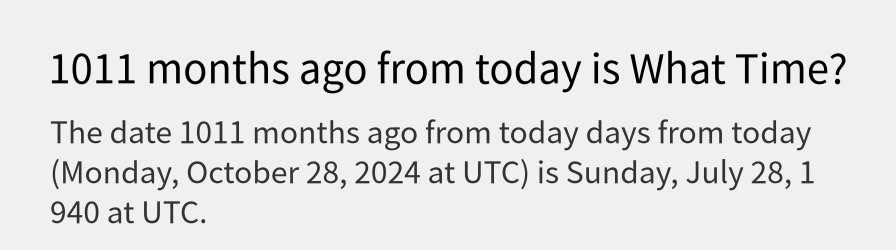 What date is 1011 months ago from today?