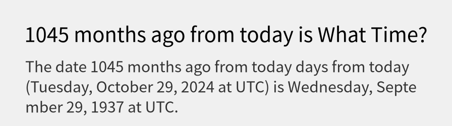 What date is 1045 months ago from today?