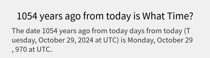 What date is 1054 years ago from today?