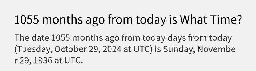 What date is 1055 months ago from today?