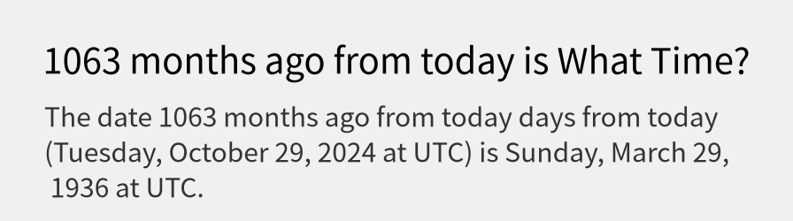 What date is 1063 months ago from today?