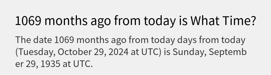 What date is 1069 months ago from today?