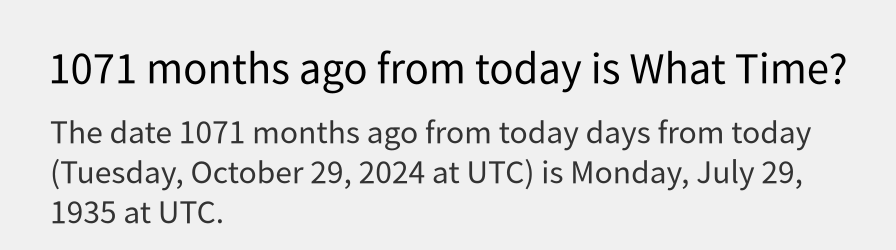 What date is 1071 months ago from today?