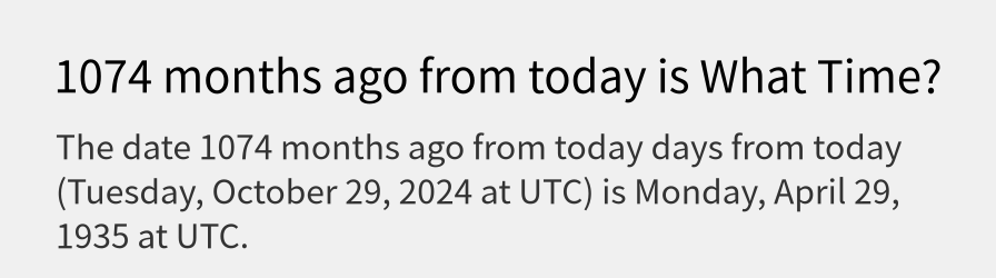 What date is 1074 months ago from today?