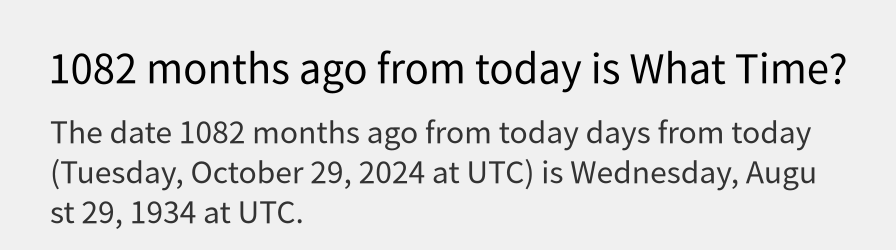 What date is 1082 months ago from today?