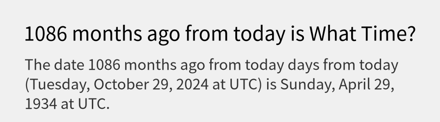 What date is 1086 months ago from today?