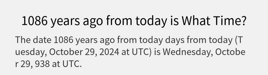 What date is 1086 years ago from today?