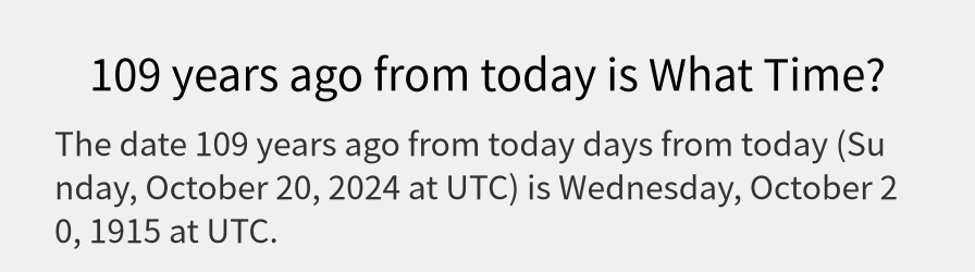 What date is 109 years ago from today?