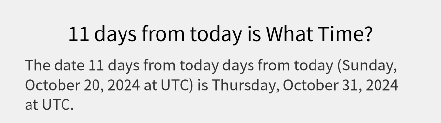 What date is 11 days from today?