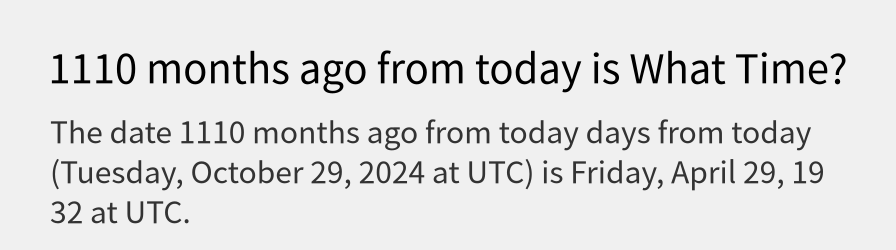 What date is 1110 months ago from today?