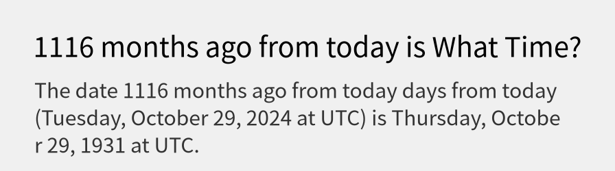 What date is 1116 months ago from today?