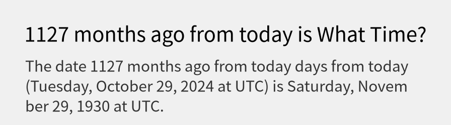 What date is 1127 months ago from today?