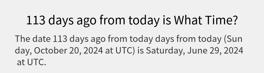 What date is 113 days ago from today?