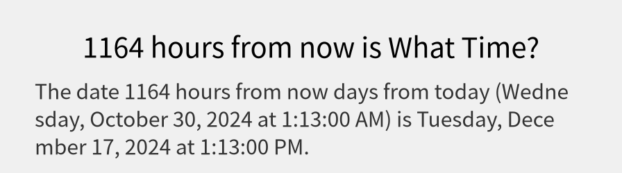 What date is 1164 hours from now?