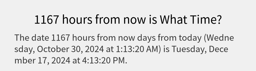 What date is 1167 hours from now?