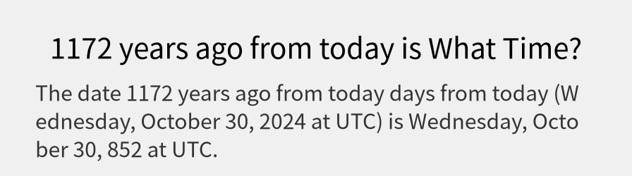 What date is 1172 years ago from today?