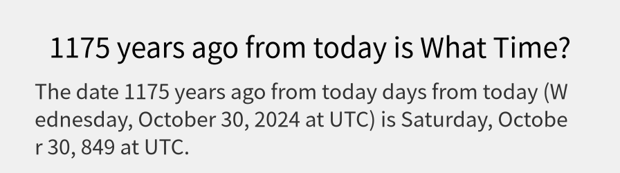 What date is 1175 years ago from today?