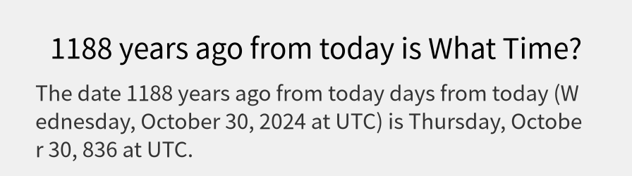 What date is 1188 years ago from today?