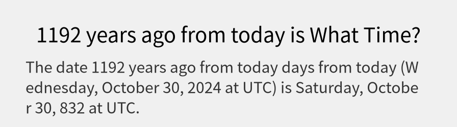 What date is 1192 years ago from today?