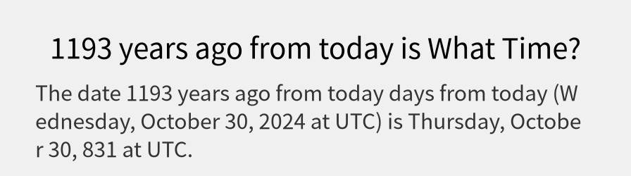 What date is 1193 years ago from today?