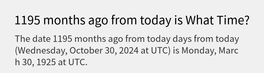 What date is 1195 months ago from today?