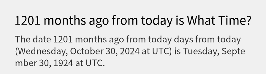 What date is 1201 months ago from today?