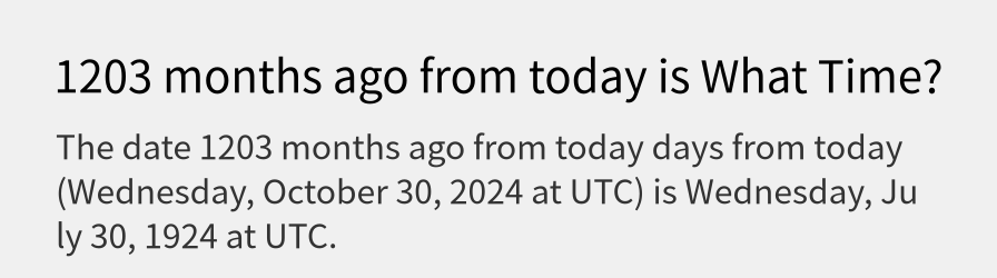 What date is 1203 months ago from today?