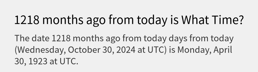 What date is 1218 months ago from today?