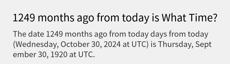 What date is 1249 months ago from today?