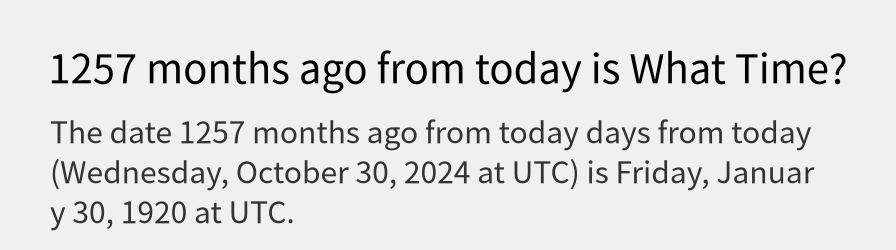 What date is 1257 months ago from today?