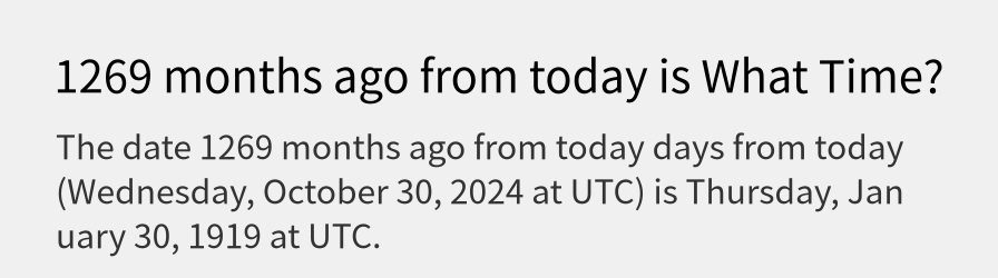 What date is 1269 months ago from today?