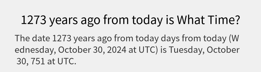 What date is 1273 years ago from today?