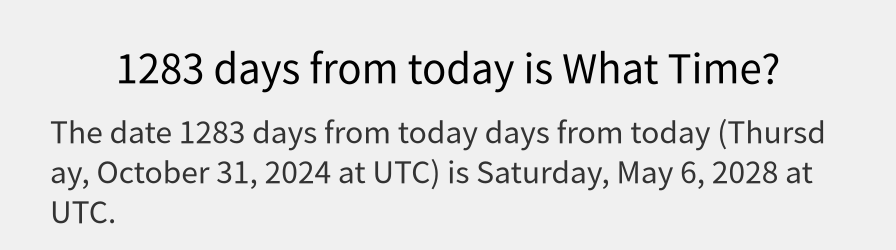 What date is 1283 days from today?