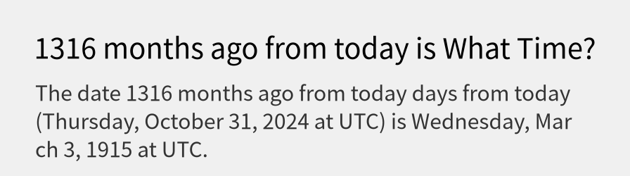 What date is 1316 months ago from today?