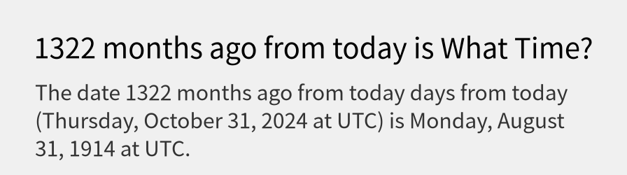 What date is 1322 months ago from today?