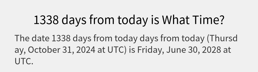 What date is 1338 days from today?