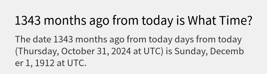 What date is 1343 months ago from today?