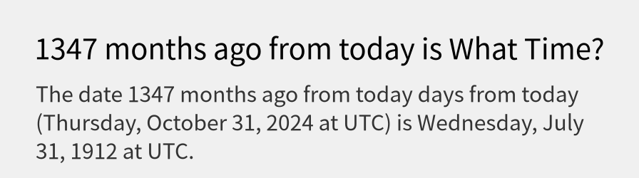 What date is 1347 months ago from today?