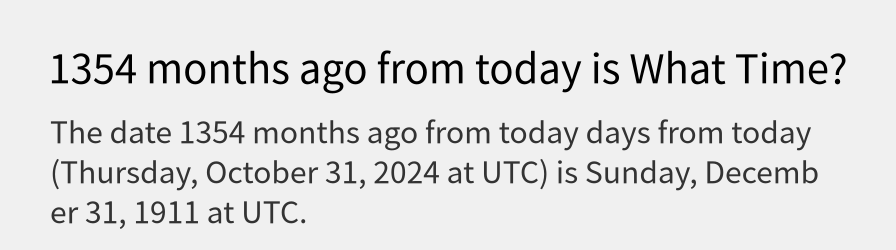 What date is 1354 months ago from today?