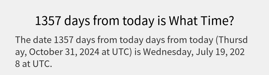 What date is 1357 days from today?