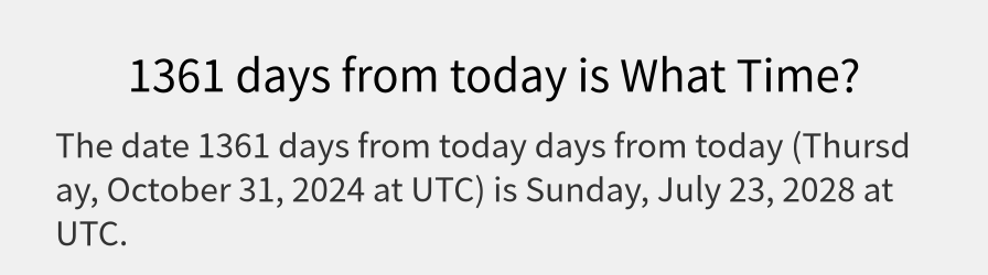 What date is 1361 days from today?