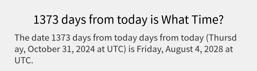 What date is 1373 days from today?