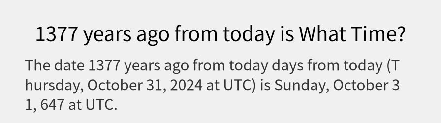 What date is 1377 years ago from today?