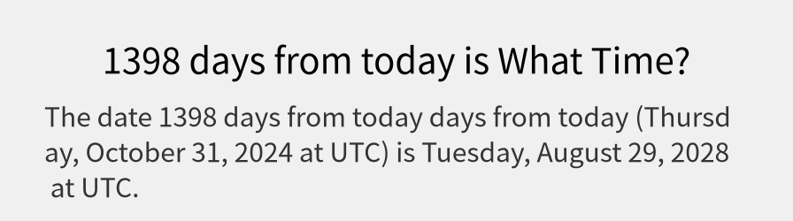 What date is 1398 days from today?