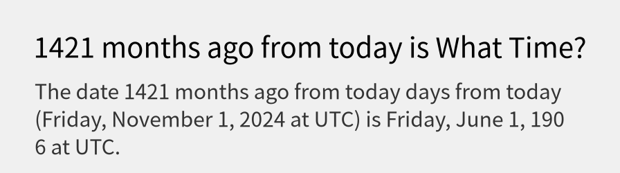 What date is 1421 months ago from today?