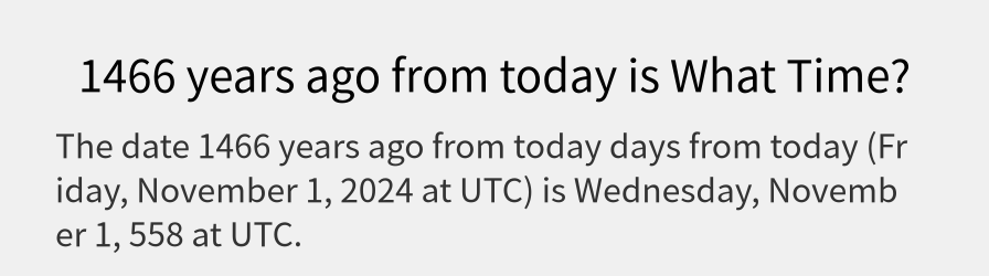 What date is 1466 years ago from today?