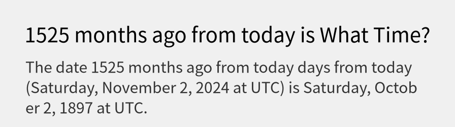 What date is 1525 months ago from today?