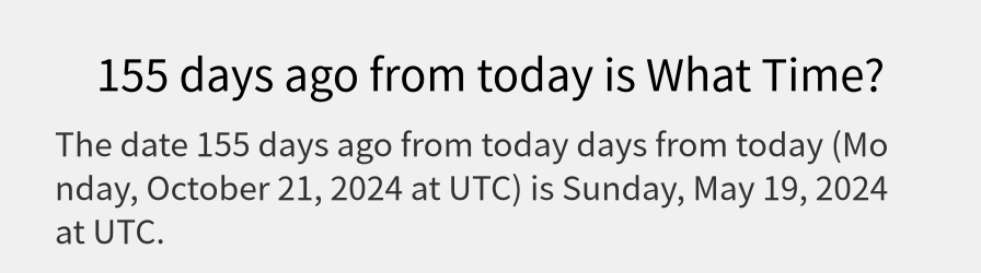 What date is 155 days ago from today?